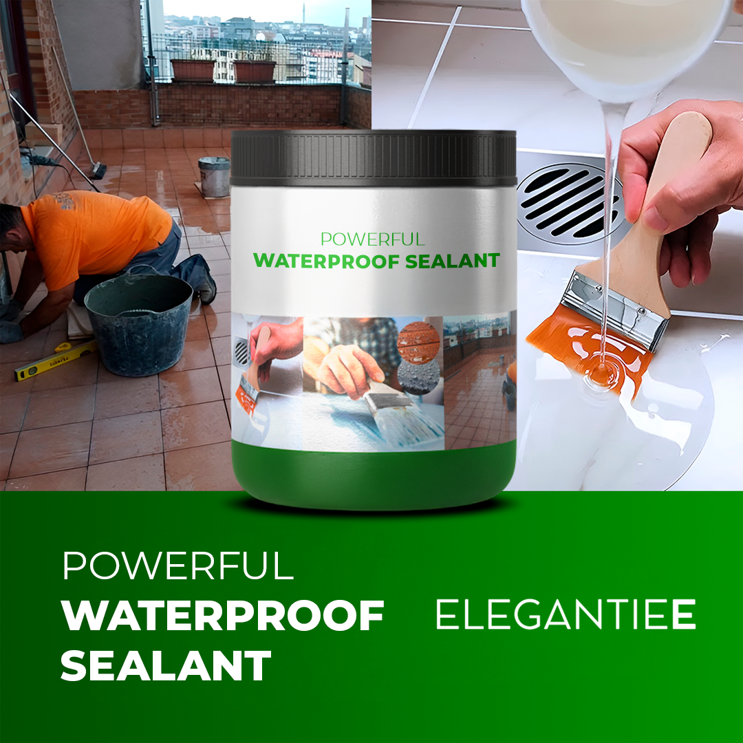 ELEGANTIEE| Powerful waterproof sealant